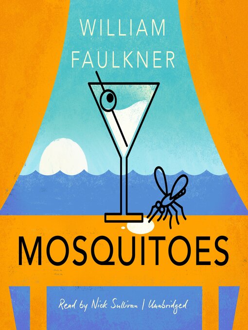 Title details for Mosquitoes by William Faulkner - Wait list